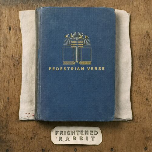 Frightened Rabbit – Pedestrian Verse (10th Anniversary Edition) (2023) MP3 320kbps