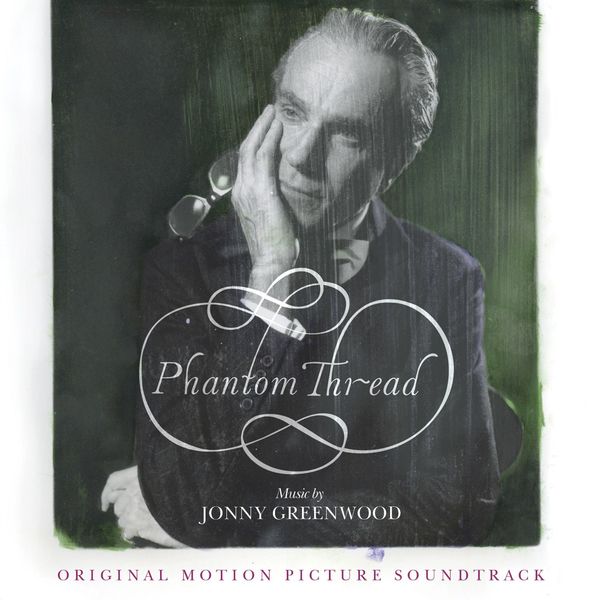 Jonny Greenwood – Phantom Thread (Original Motion Picture Soundtrack) (2018) [Official Digital Download 24bit/48kHz]