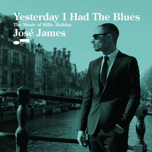 José James – Yesterday I Had The Blues: The Music Of Billie Holiday (2015) [Official Digital Download 24bit/96kHz]