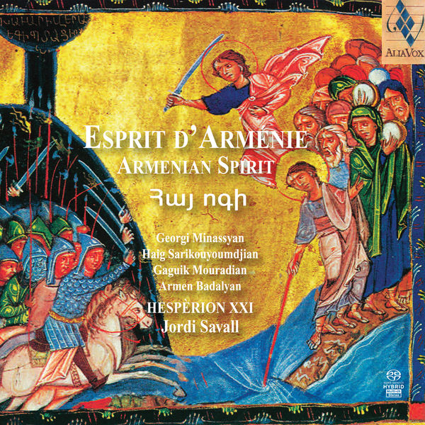 Jordi Savall – Hespèrion XXI – Jordi Savall : Armenian Spirit (Esprit d’Arménie) (2012) [Official Digital Download 24bit/88,2kHz]