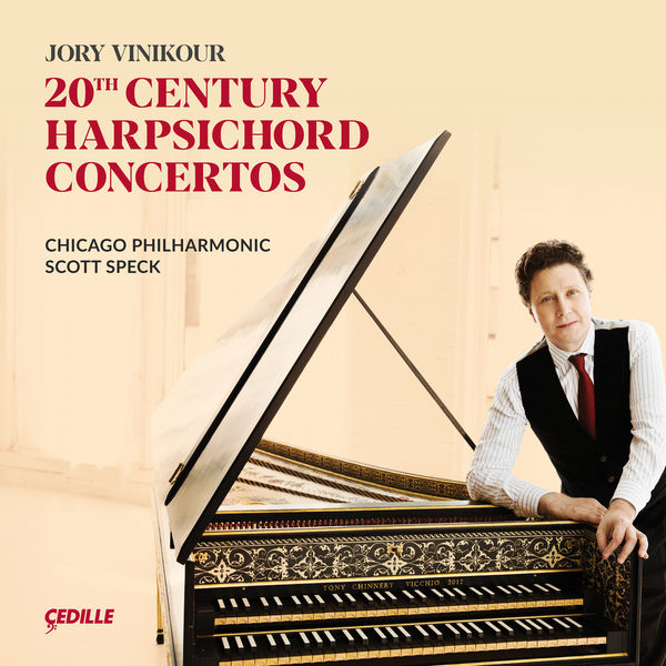 Scott Speck, Chicago Philharmoic, Jory Vinikour – 20th Century Harpsichord Concertos (2019) [Official Digital Download 24bit/96kHz]