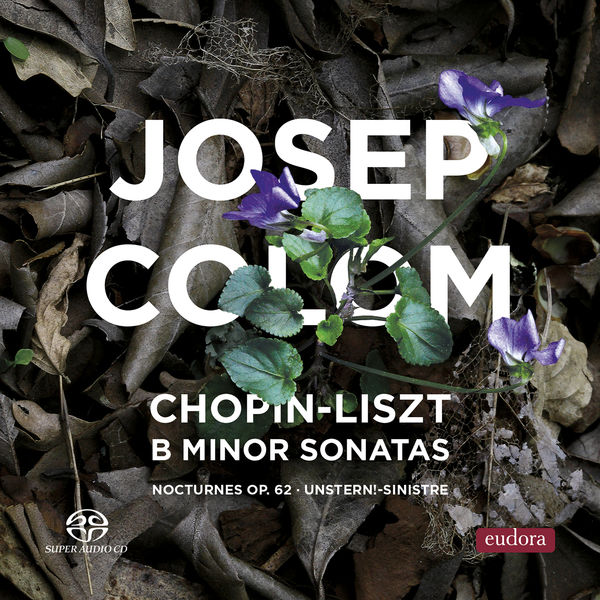 Josep Colom – B Minor Sonatas (2020) [Official Digital Download 24bit/192kHz]