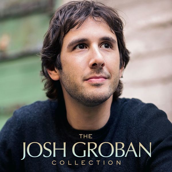 Josh Groban – The Josh Groban Collection: Josh Groban (2001) [Official Digital Download 24bit/44,1kHz]
