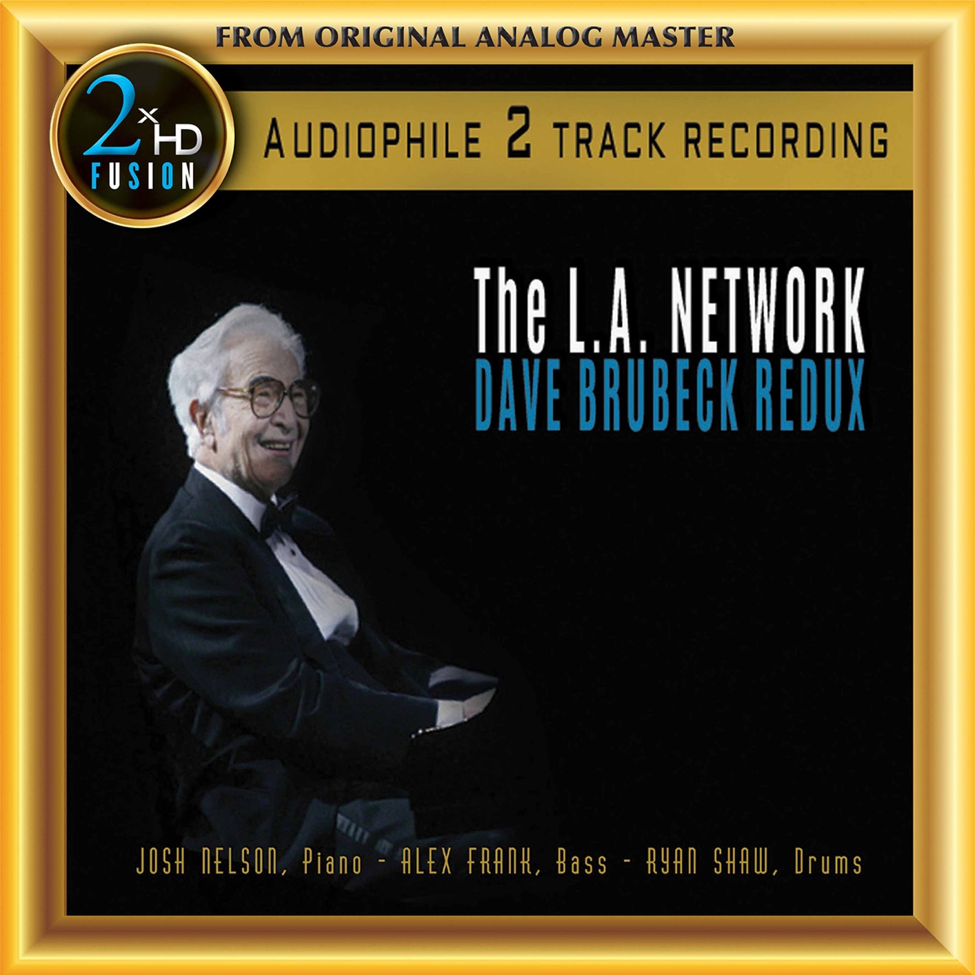 Josh Nelson, Alex Frank, Ryan Shaw – The L.A. Network, DAVE BRUBECK REDUX (Remastered) (2019) [Official Digital Download 24bit/192kHz]