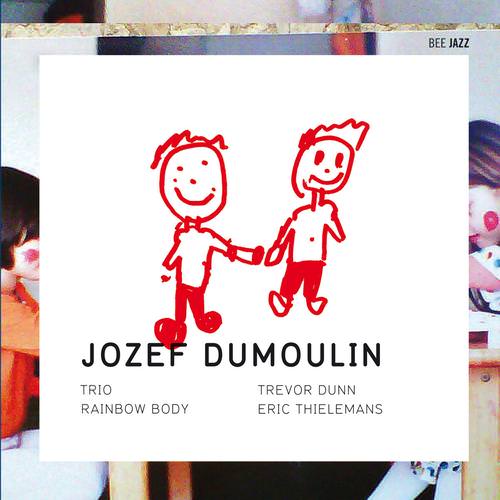 Jozef Dumoulin - Rainbow Body (2011) [Official Digital Download 24bit/44,1kHz] Download