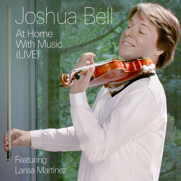 Joshua Bell – At Home with Music (Live) (2020) [Official Digital Download 24bit/48kHz]