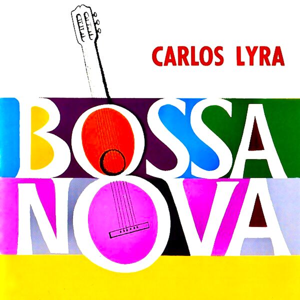 Carlos Lyra - Isto è Bossa Nova! (2023) [FLAC 24bit/96kHz]
