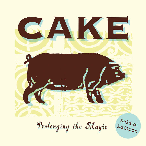 CAKE – Prolonging The Magic (Deluxe Edition) (1998/2023) [Official Digital Download 24bit/44,1kHz]