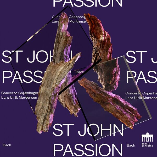 Concerto Copenhagen & Lars Ulrik Mortensen – Bach: St John Passion (2023) [Official Digital Download 24bit/96kHz]