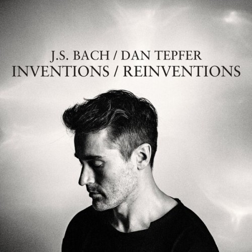 Dan Tepfer – Inventions / Reinventions (2023) [FLAC 24 bit, 48 kHz]