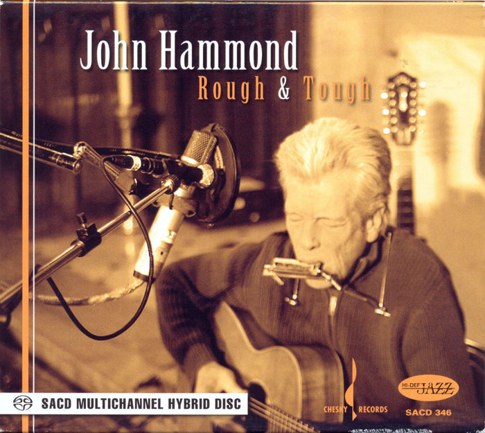 John Hammond – Rough & Tough (2009) MCH SACD ISO + Hi-Res FLAC