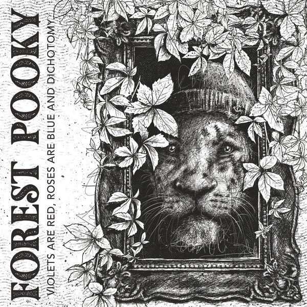 Forest Pooky – Violets Are Red, Roses Are Blue And Dichotomy (2023) [FLAC 24bit/48kHz]