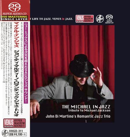 John Di Martino’s Romantic Jazz Trio – The Michael In Jazz (2013) [Japan 2018] SACD ISO + DSF DSD64 + Hi-Res FLAC