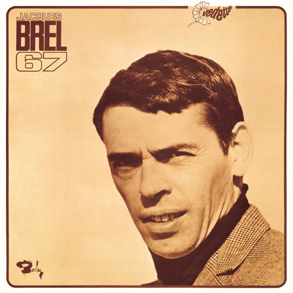 Jacques Brel – Jacques Brel 67 (1967/2013) [Official Digital Download 24bit/96kHz]