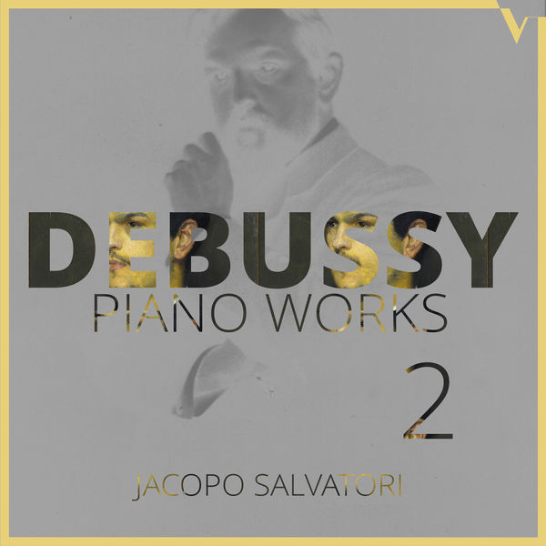 Jacopo Salvatori – Debussy: Piano Works, Vol. 2 (2016) [Official Digital Download 24bit/88,2kHz]