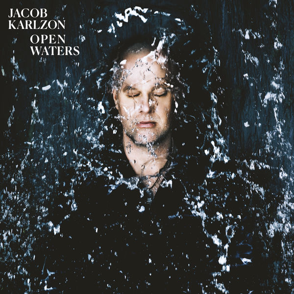 Jacob Karlzon – Open Waters (2019) [Official Digital Download 24bit/96kHz]