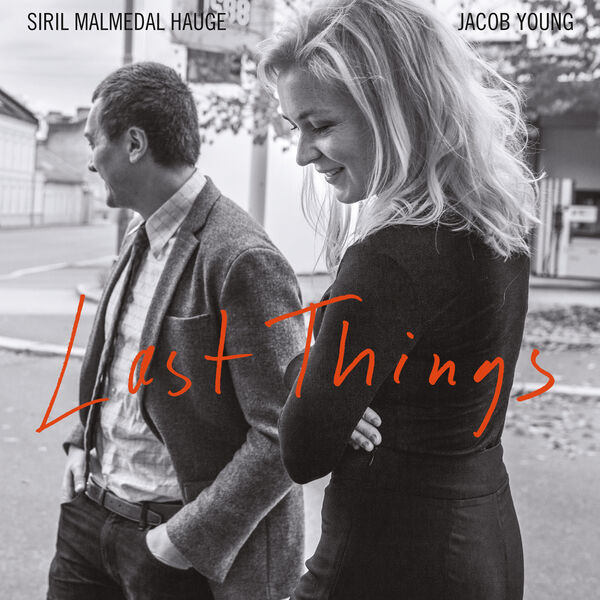 Jacob Young, Siril Malmedal Hauge – Last Things (2018) [Official Digital Download 24bit/44,1kHz]