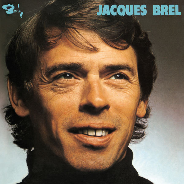 Jacques Brel – Ne Me Quitte Pas – Nouveaux Enregistrements 1972 (1988/2015) [Official Digital Download 24bit/96kHz]