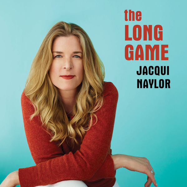 Jacqui Naylor – The Long Game (2021) [Official Digital Download 24bit/44,1kHz]