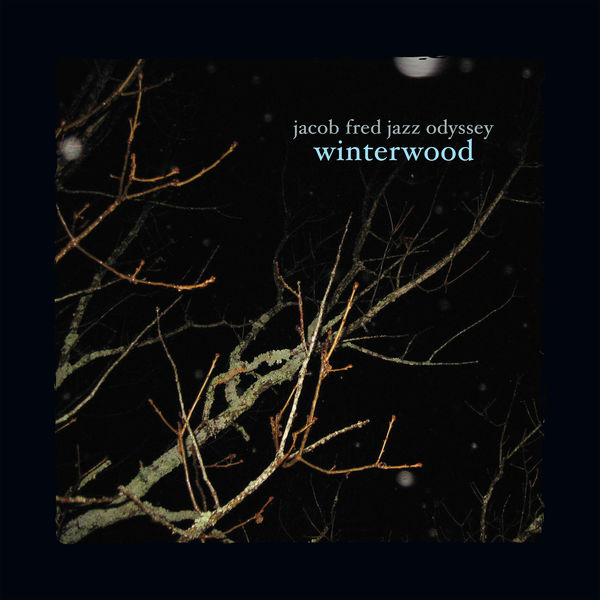 Jacob Fred Jazz Odyssey – Winterwood (2021) [Official Digital Download 24bit/44,1kHz]