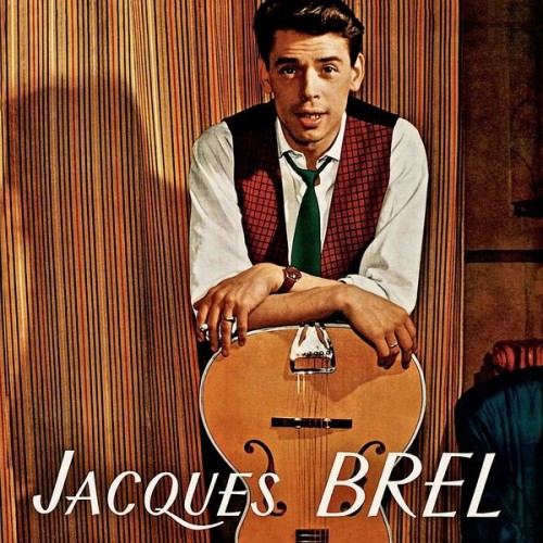 Jacques Brel – Au Printemps (1958/2013) [FLAC 24 bit, 96 kHz]