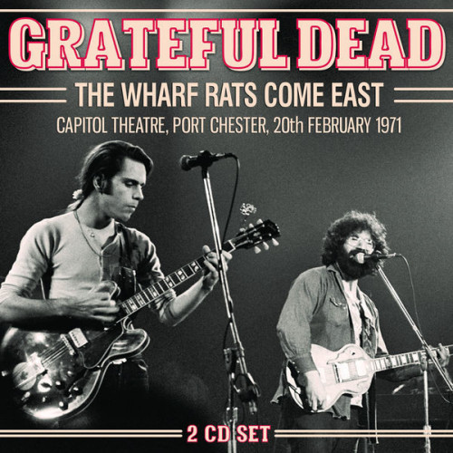 Grateful Dead - The Wharf Rats Come East (2023) FLAC Download
