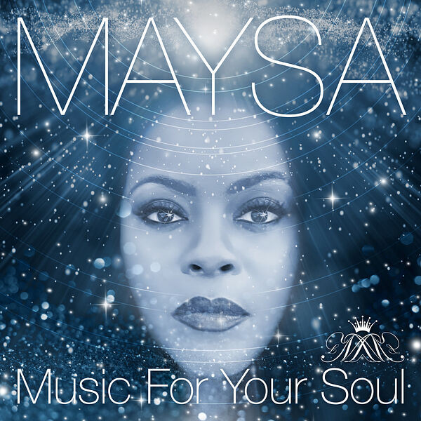 Maysa – Music for Your Soul (2023)  Hi-Res