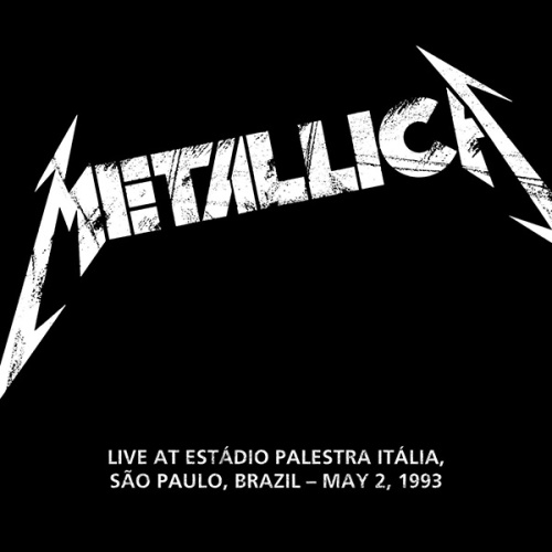 Metallica – 1993-05-02 – Estádio Palestra Itália, São Paulo, Brazil (2023) 24bit FLAC