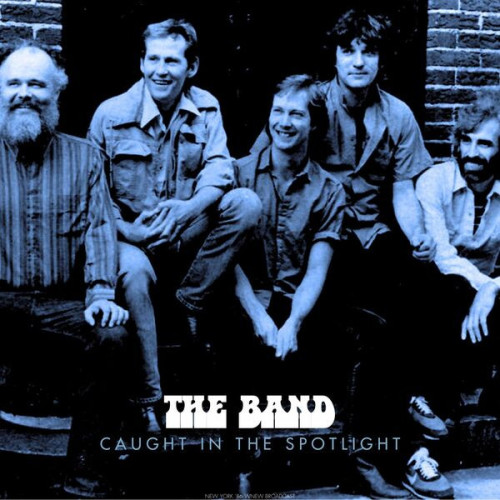 The Band – Caught In The Spotlight (Live) (2023) FLAC