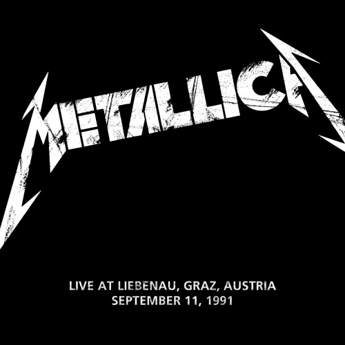Metallica – 1991-09-11-Liebenau, Graz, Austria (2023) 24bit FLAC