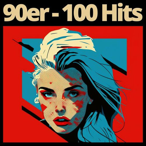 Various Artists – 90er – 100 Hits (2023) FLAC