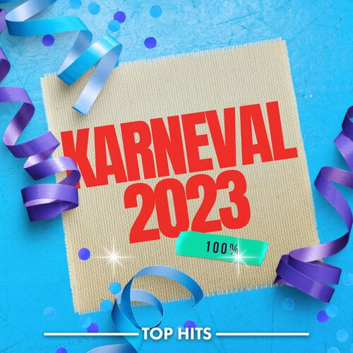 Various Artists – Karneval 2023 100% (2023)  MP3 320kbps