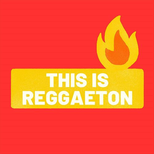 Various Artists – This is Reggaeton (2023) MP3 320kbps