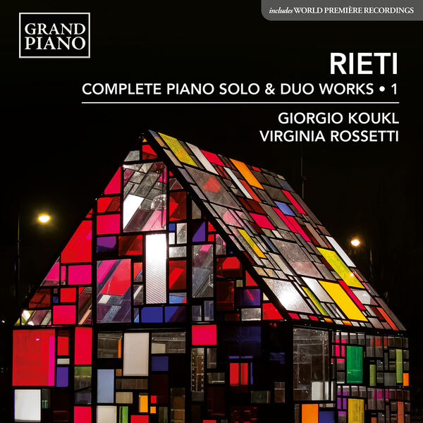 Giorgio Koukl, Virginia Rossetti – Rieti: Complete Piano Solo & Duo Works, Vol. 1 (2023) [Official Digital Download 24bit/96kHz]
