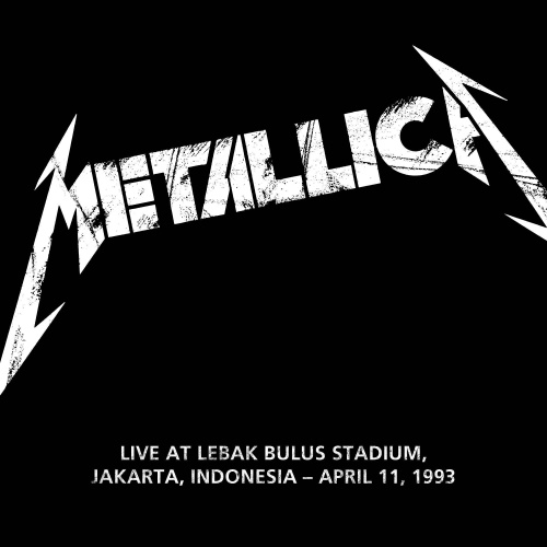Metallica - 1991-04-11-Lebak Bulus Stadium, Jakarta, Indonesia (2023) 24bit FLAC Download