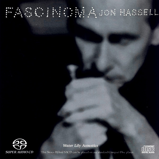 Jon Hassell – Fascinoma (1999) SACD ISO