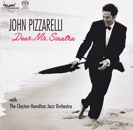 John Pizzarelli – Dear Mr. Sinatra (2006) MCH SACD ISO + Hi-Res FLAC