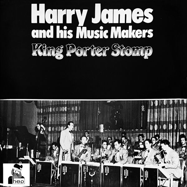 Harry James & His Music Makers - King Porter Stomp (1984/2023) [FLAC 24bit/96kHz]