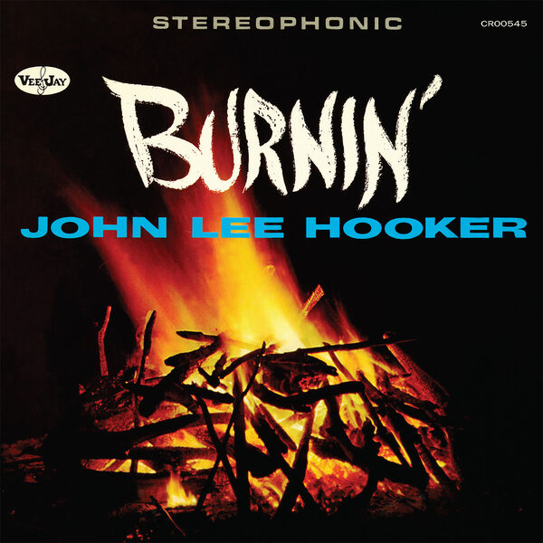 John Lee Hooker - Burnin' (Expanded Edition) (2023) [FLAC 24bit/192kHz] Download