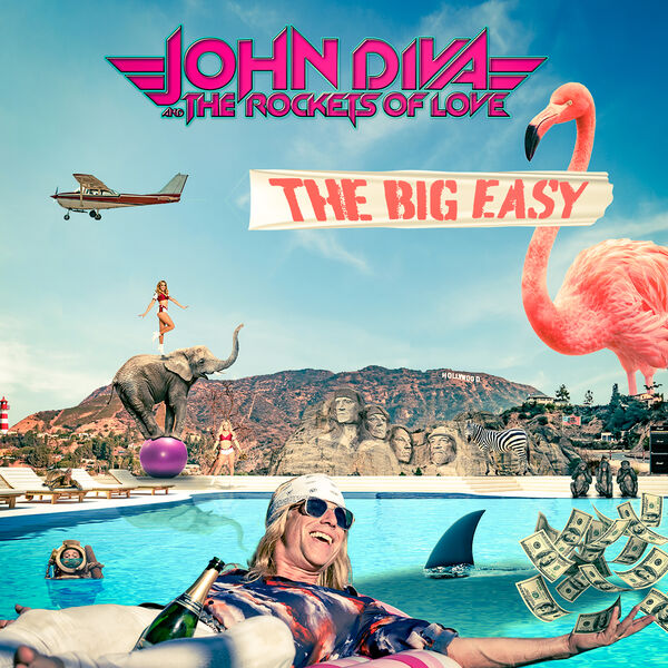 John Diva & the Rockets of Love - The Big Easy (2023) [FLAC 24bit/44,1kHz] Download