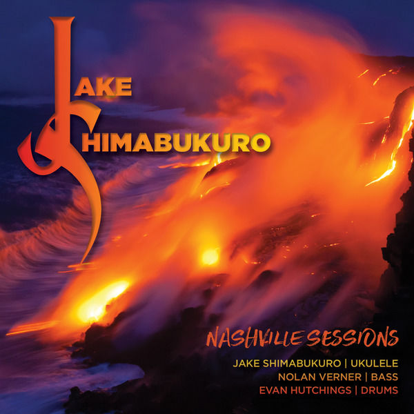 Jake Shimabukuro – Nashvile Sessions (2016) [Official Digital Download 24bit/88,2kHz]