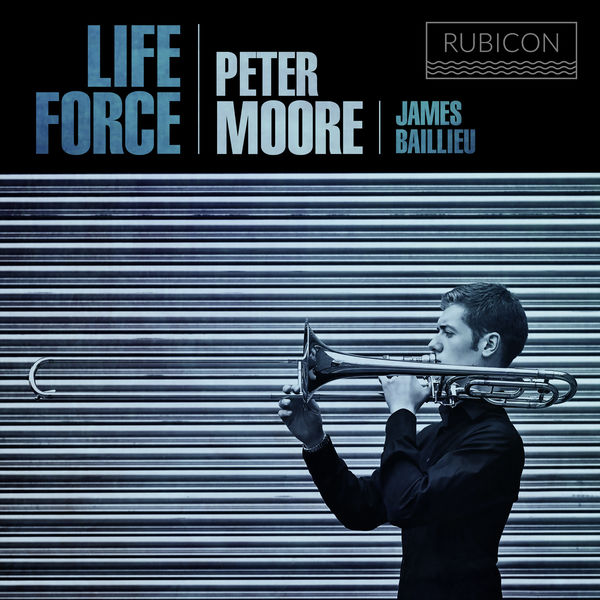 James Baillieu, Peter Moore – Life Force (2018) [Official Digital Download 24bit/44,1kHz]
