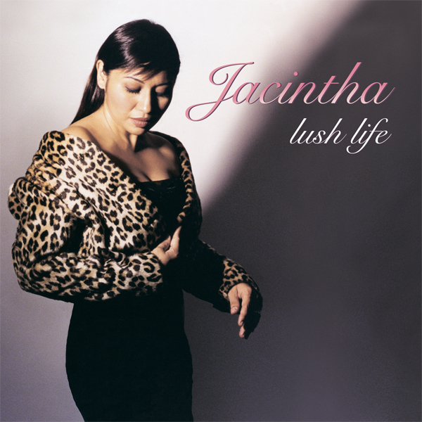 Jacintha – Lush Life (2001) DSF DSD64 + Hi-Res FLAC