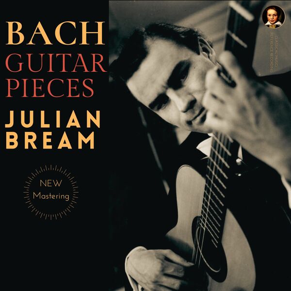 Julian Bream - Bach: Guitar Pieces by Julian Bream (2023) [FLAC 24bit/96kHz] Download