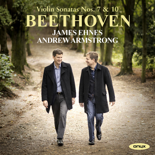 James Ehnes – Beethoven Violin Sonatas Nos. 7 & 10 (2020) [Official Digital Download 24bit/96kHz]
