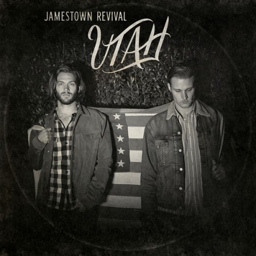 Jamestown Revival – Utah (2014) [FLAC 24 bit, 44,1 kHz]