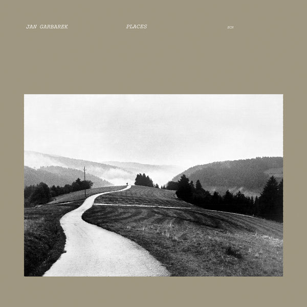 Jan Garbarek – Places (1978/2017) [Official Digital Download 24bit/192kHz]