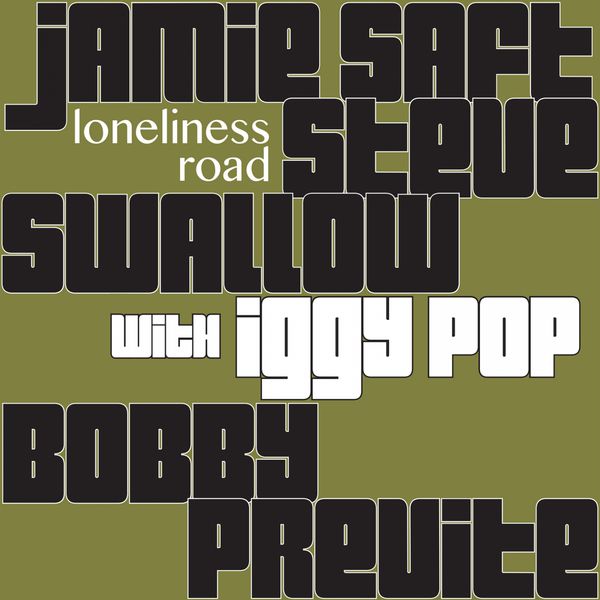 Jamie Saft, Steve Swallow, Bobby Previte – Loneliness Road (2017) [Official Digital Download 24bit/96kHz]