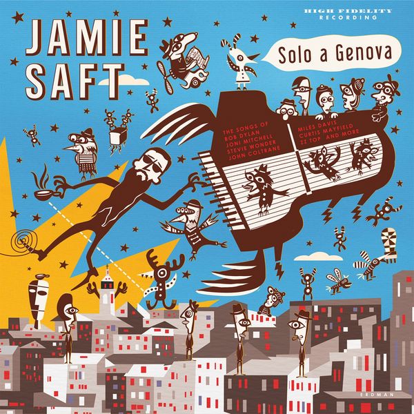 Jamie Saft – Solo a genova (2018) [Official Digital Download 24bit/96kHz]