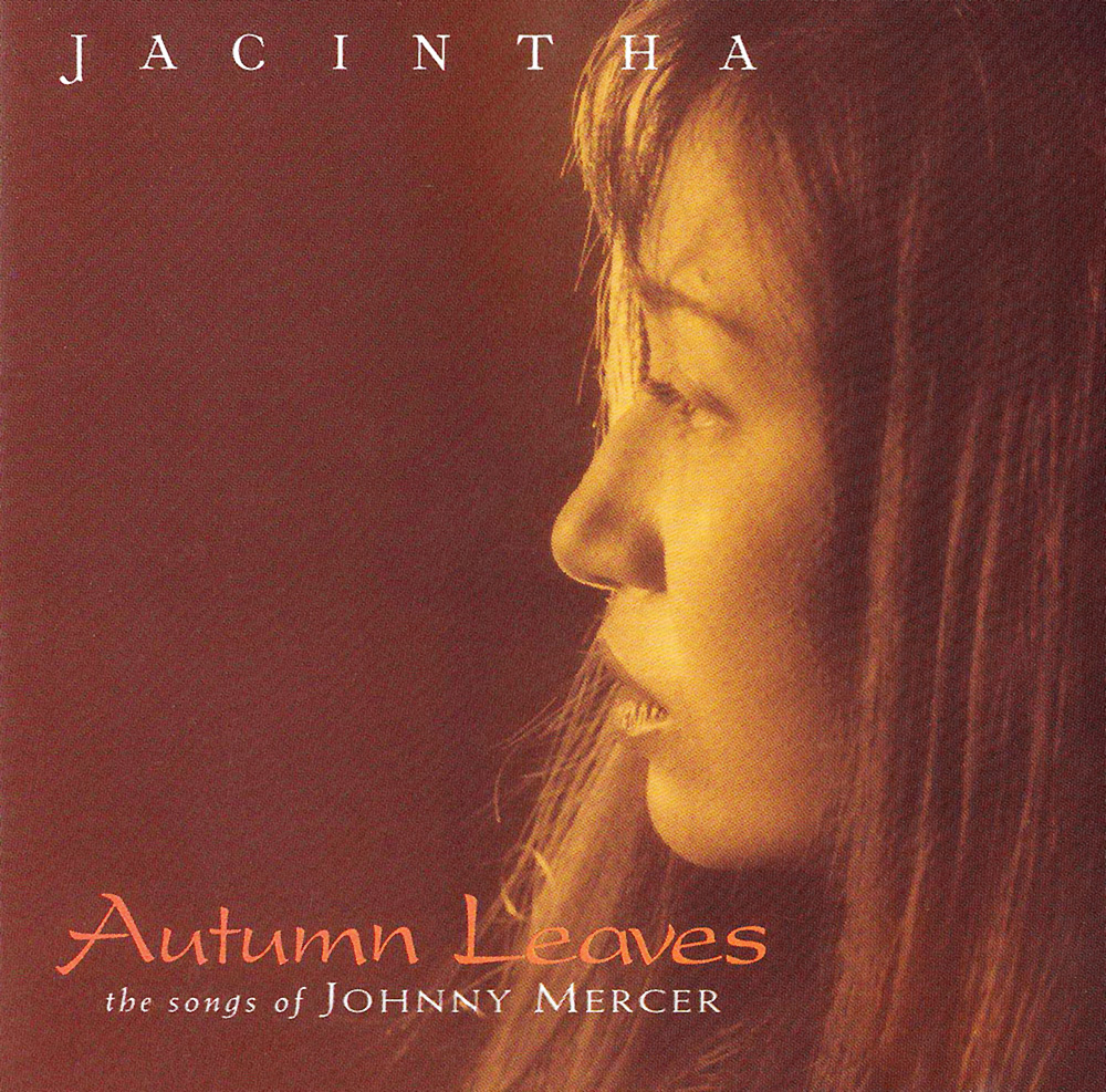 Jacintha – Autumn Leaves: The Songs Of Johnny Mercer (1999) [Reissue 2000] SACD ISO + Hi-Res FLAC